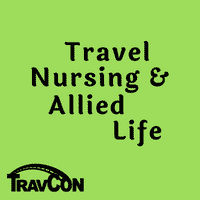 Travel Nursing and Allied Life Podcast